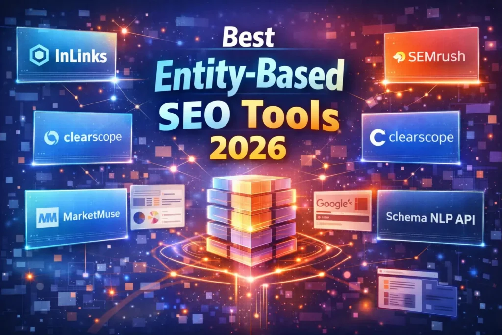 Best Entity-Based SEO Tools 2026